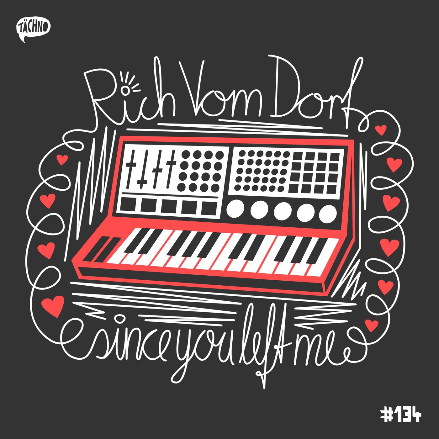 Rich Vom Dorf - Since You Left Me (Original Mix)