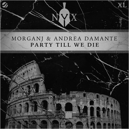 MorganJ & Andrea Damante - Party Till We Die (Extended Mix)