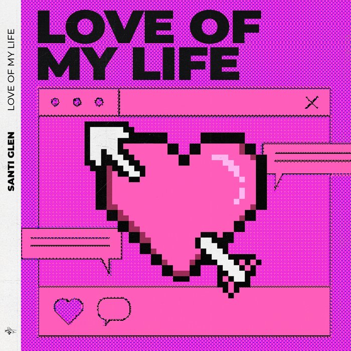 Santi Glen - Love of My Life (Extended Mix)