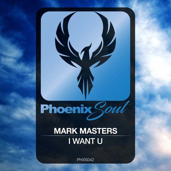 Mark Masters - I Want U (Original Mix)