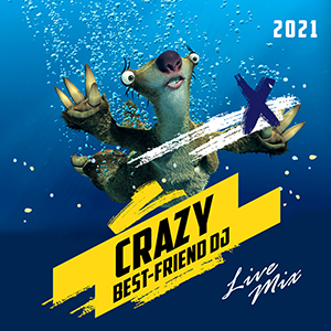 Best-Friend DJ - Crazy 2021 (Live Mix)