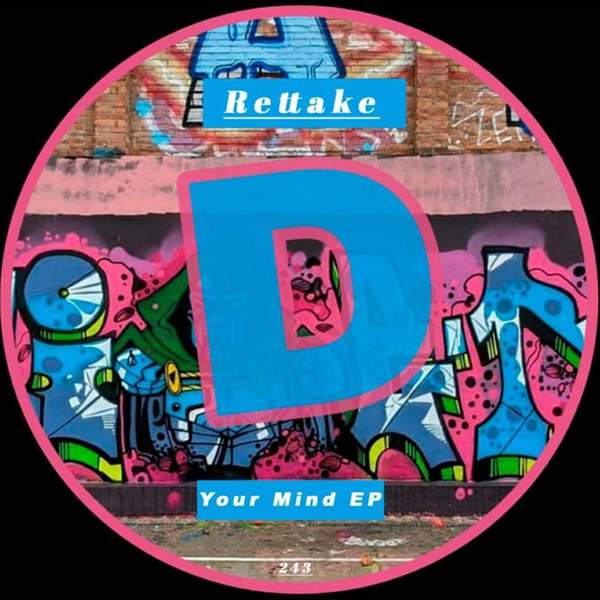 Rettake - Your Mind (Original Mix)