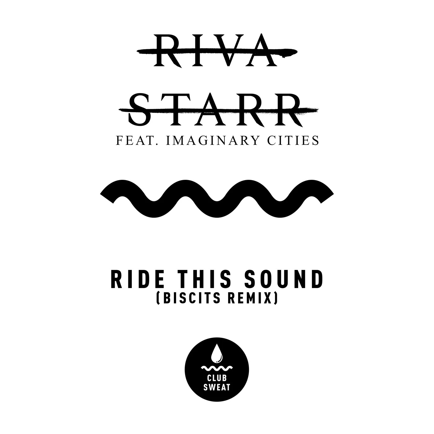 Riva Starr - Ride This Out feat. Imaginary Cities (Biscits Extended Remix)