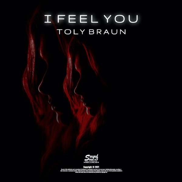 Toly Braun - I Feel You (Original Mix)