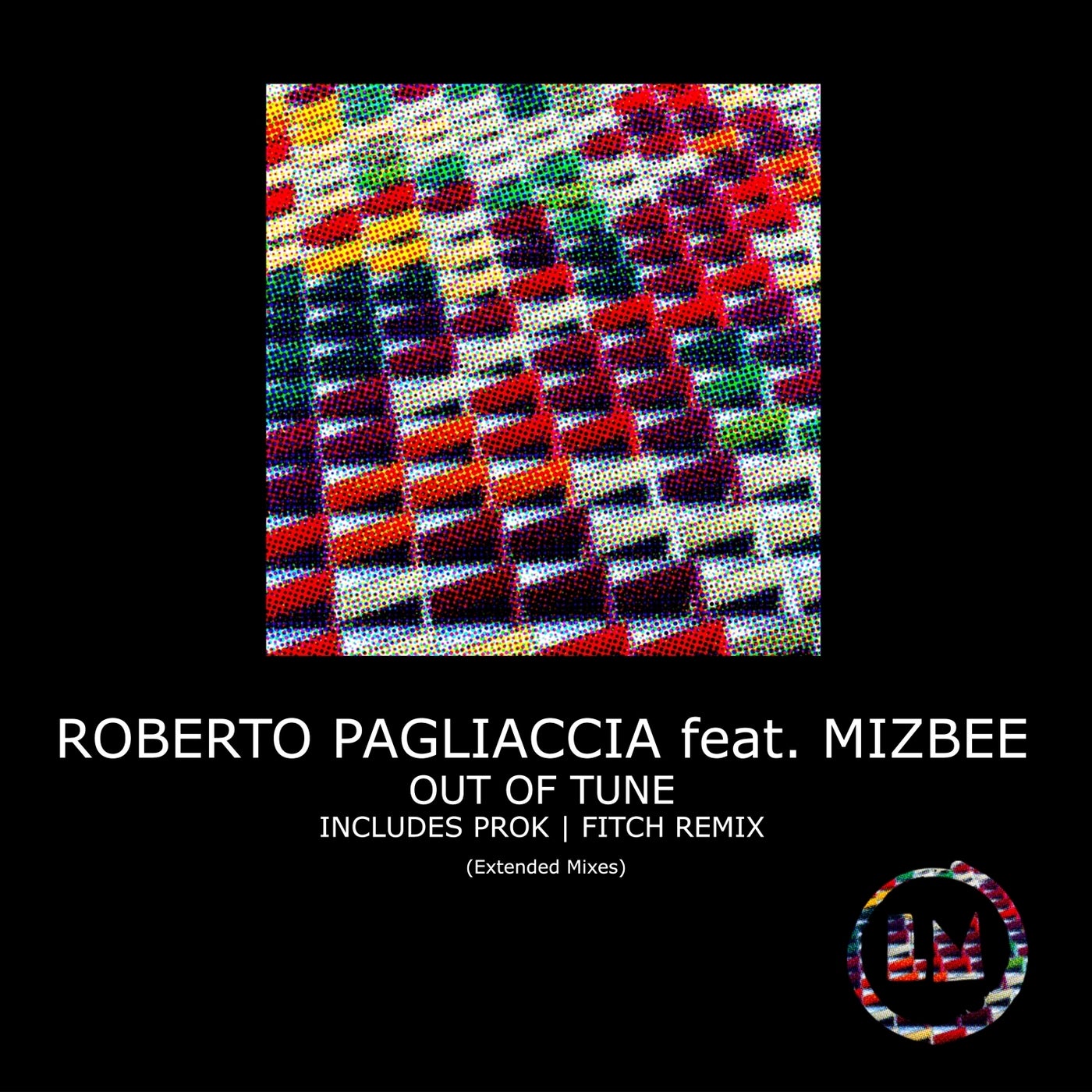Roberto Pagliaccia feat. Mizbee - Out of Tune (Extended Mix)
