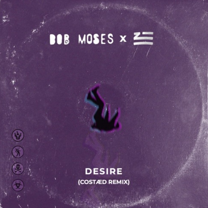 Bob Moses x Zhu - Desire (Costaed Remix)