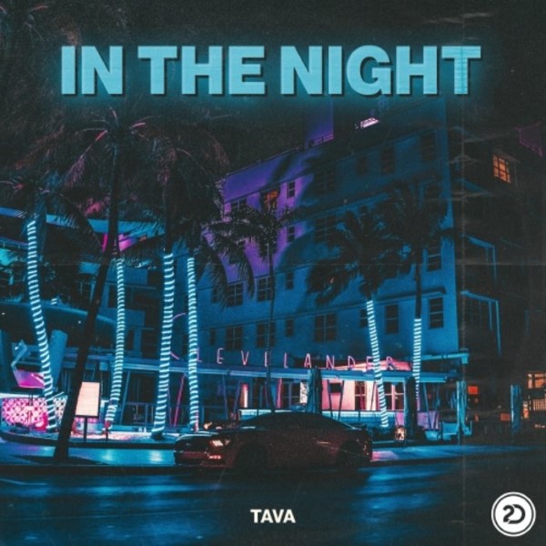 Tava - In The Night (Extended Mix)