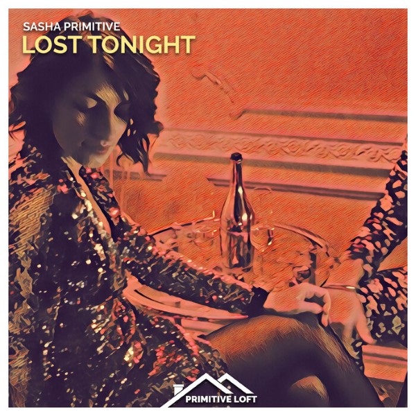 Sasha Primitive - Lost Tonight (Extended Mix)