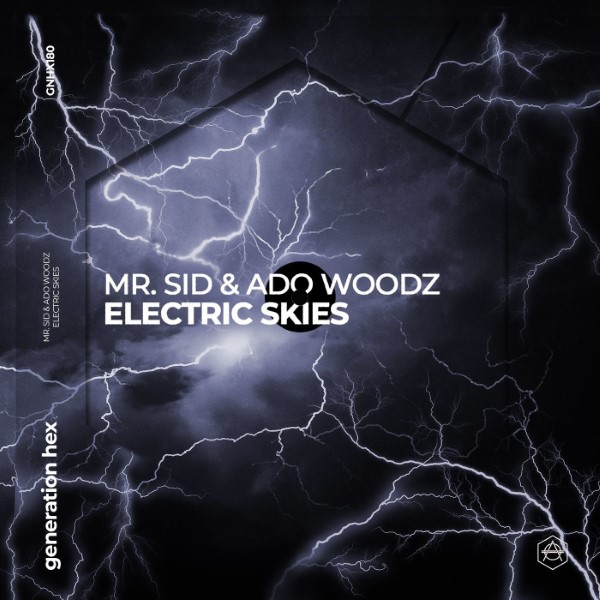 Mr. Sid, Ado Woodz - Electric Skies (Extended Mix)