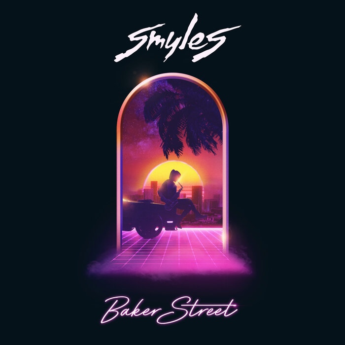 Smyles - Baker Street (Original Mix)