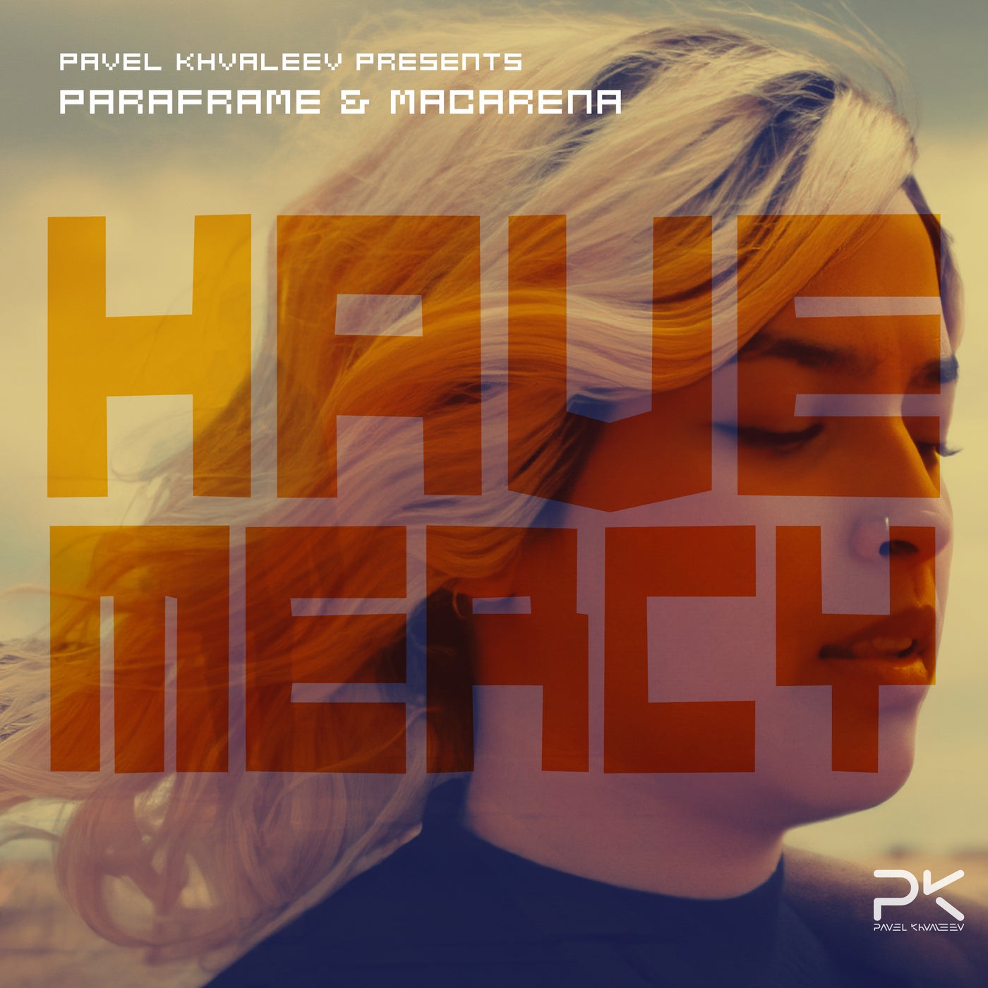 Pavel Khvaleev presents Paraframe feat. Macarena - Have Mercy (Original Mix)