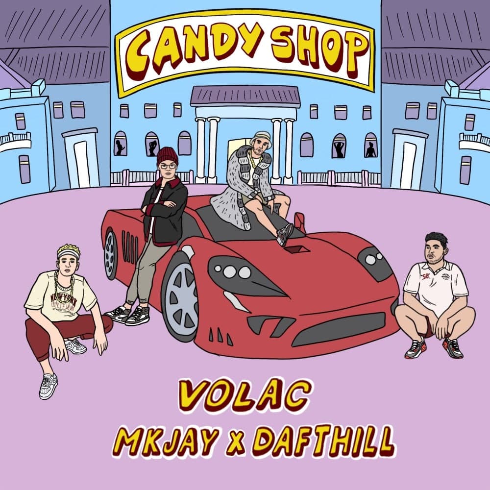 Volac, Mkjay & Daft Hill - Candy Shop (Extended Mix)