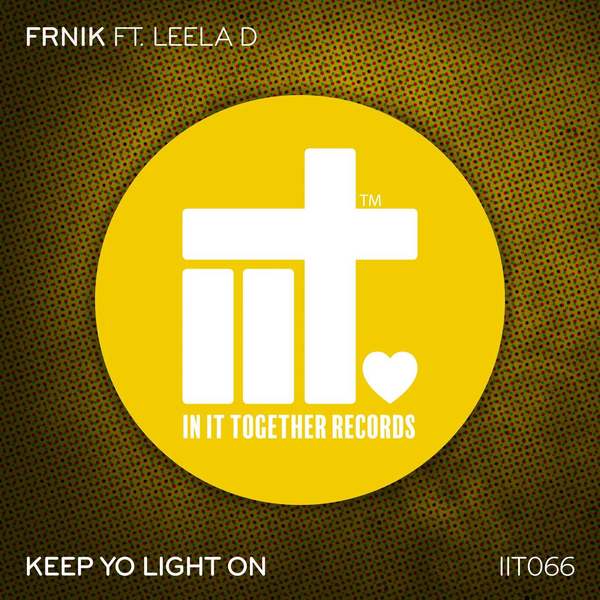 Frnik feat. Leela D - Keep Yo Light On (Extended Mix)