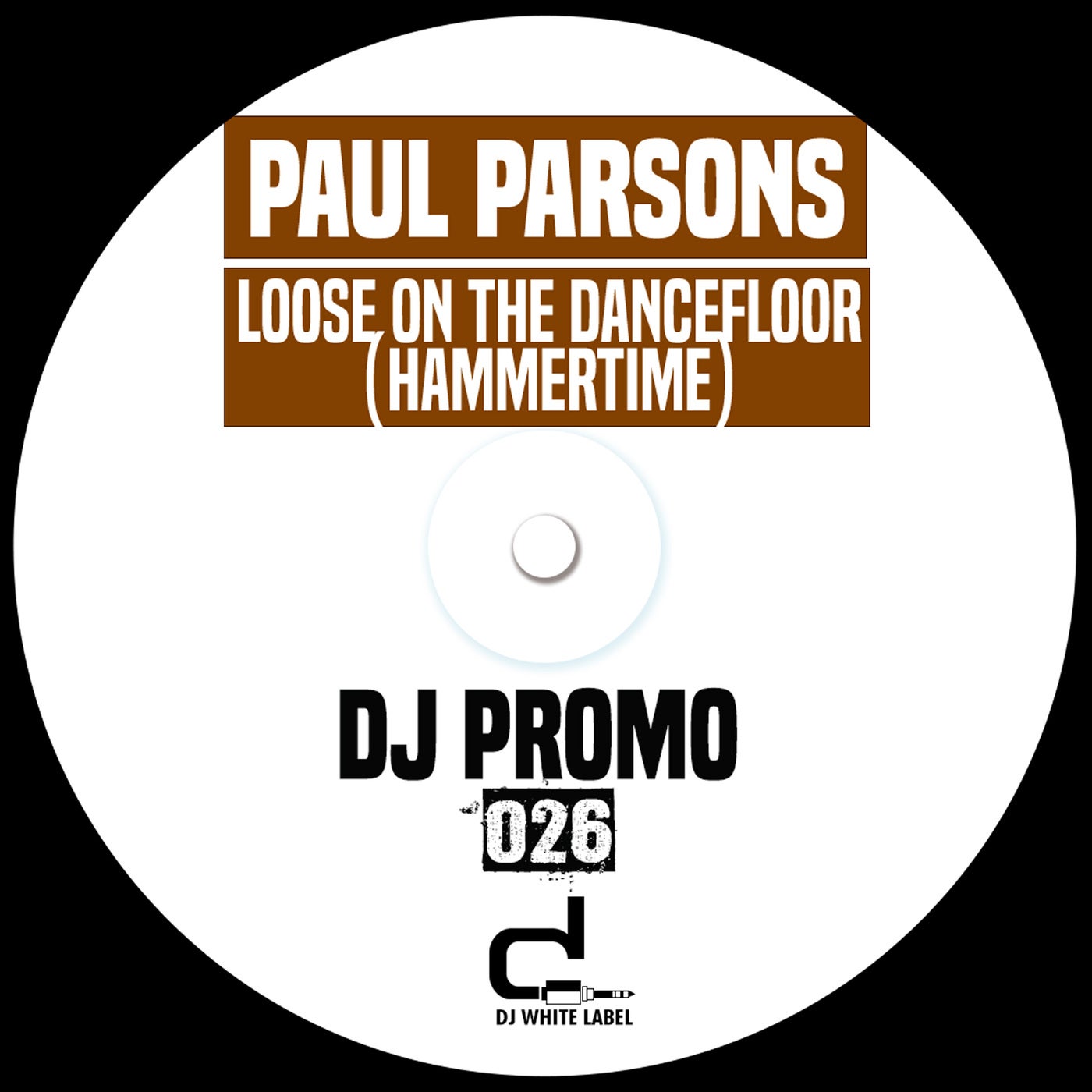 Paul Parsons - Loose On The Dancefloor (Hammertime) (Original Mix)
