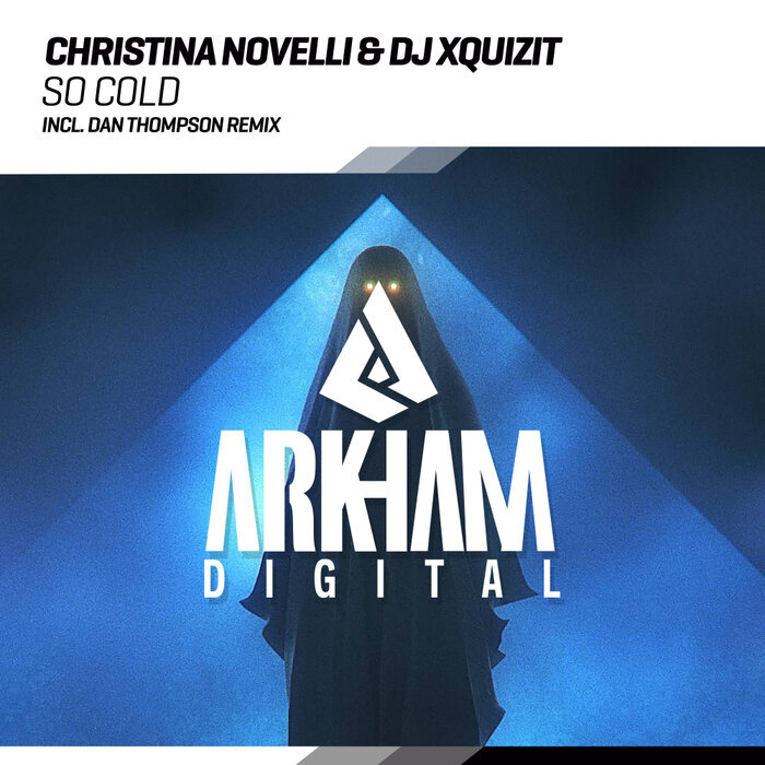 Christina Novelli & DJ Xquizit - So Cold (Dan Thompson Extended Remix)