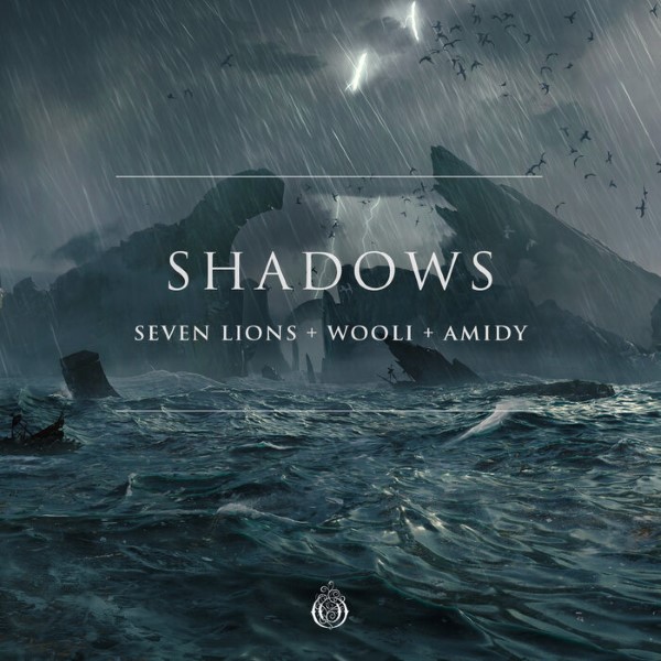 Seven Lions, Wooli, Amidy - Shadows (Original Mix)