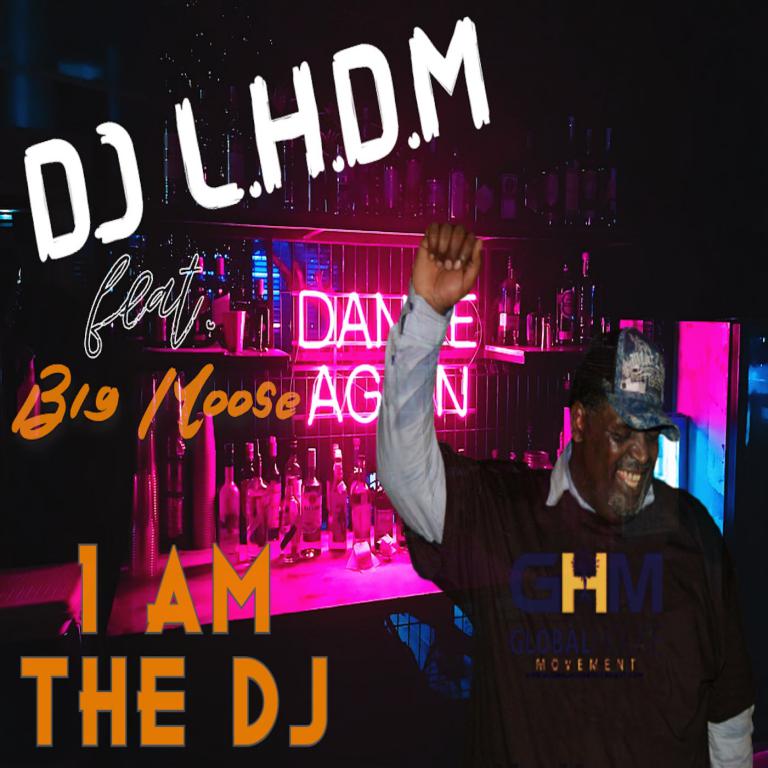 DJ L.H.D.M. feat. Big Moose - I Am The DJ (DJ L.H.D.M. Acid Mix)