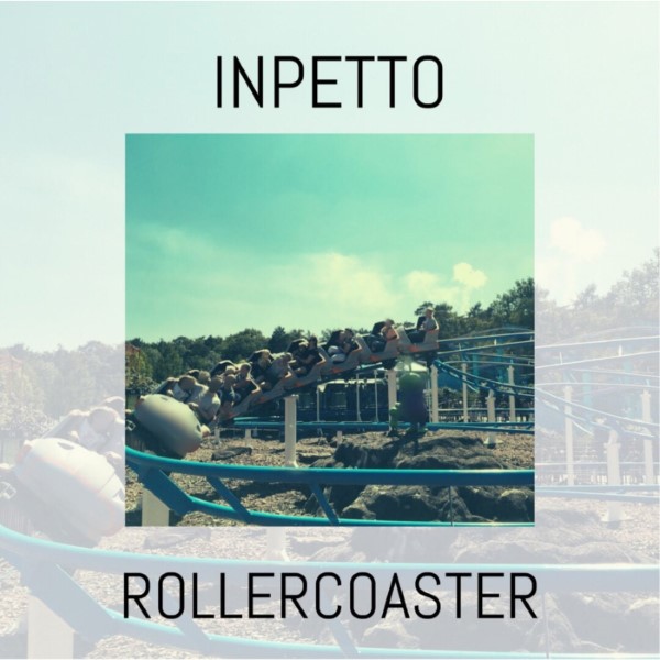 Inpetto - Rollercoaster (Original Mix)