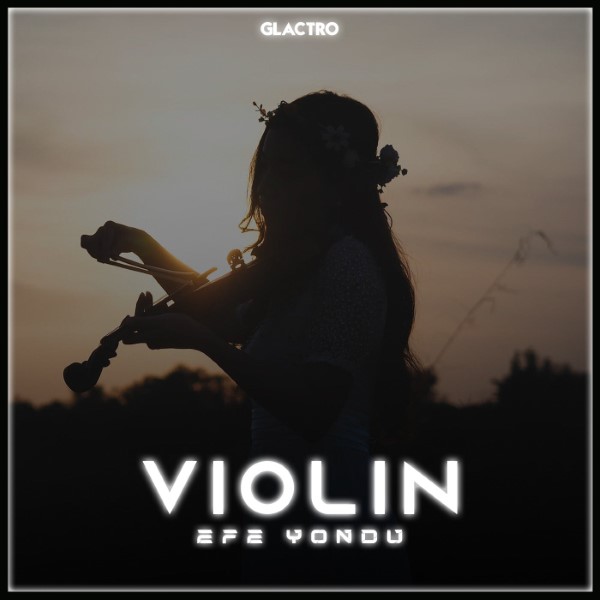 Efe Yondu - Violin (Original Mix)