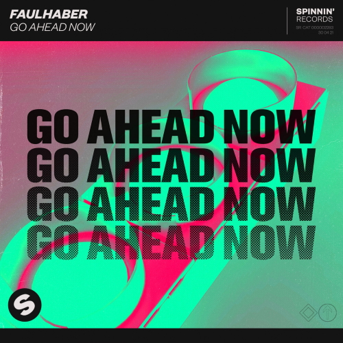 Faulhaber - Go Ahead Now (Extended Mix)