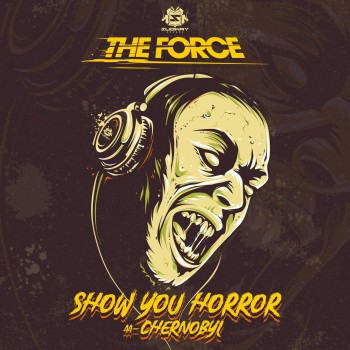 The Force - Show You Horror (Original Mix)