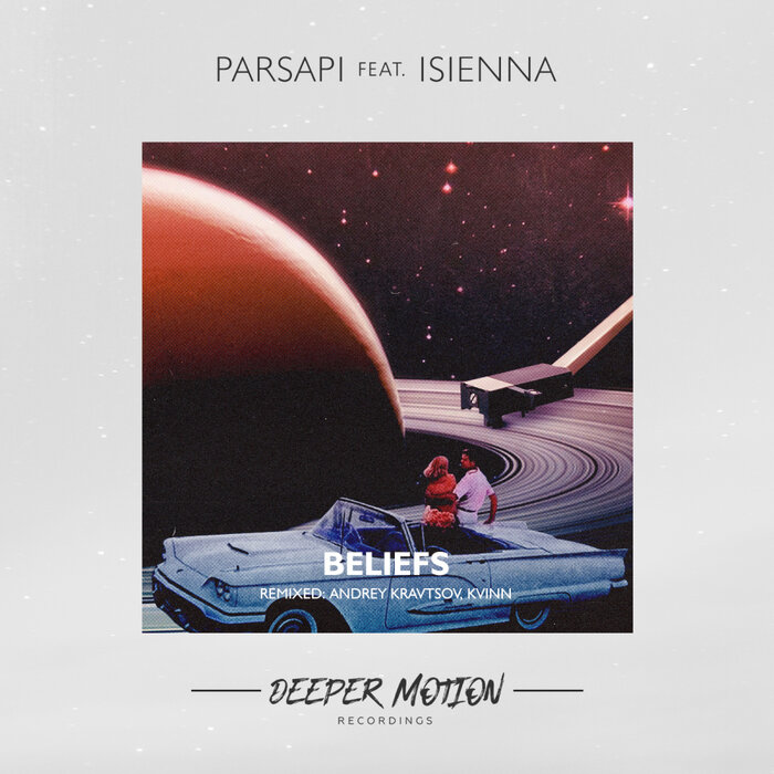 Parsapi feat. Isienna - Beliefs (Andrey Kravtsov Remix)