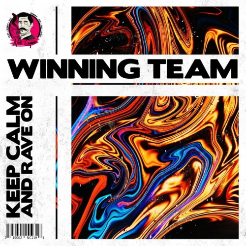 Winning Team - Keep Calm And Rave On (Original Mix)