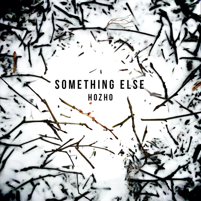 Hozho - Something Else (Extended Mix)