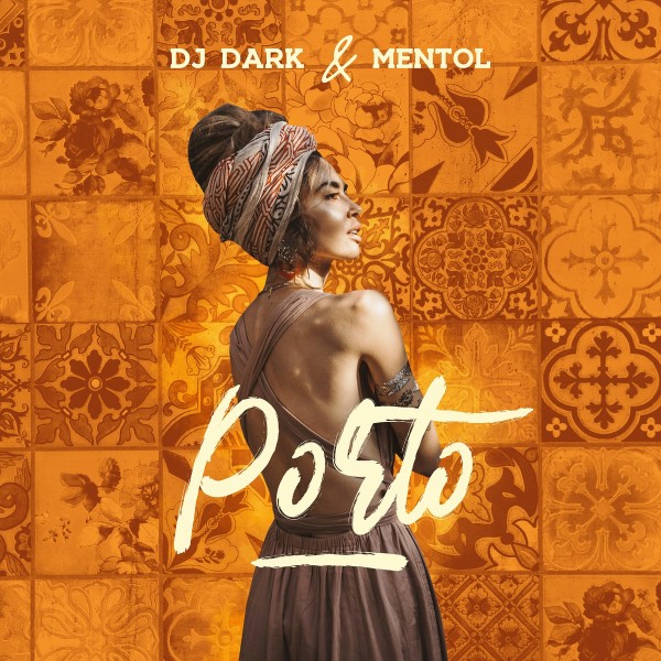DJ Dark, Mentol - Porto (Extended Mix)