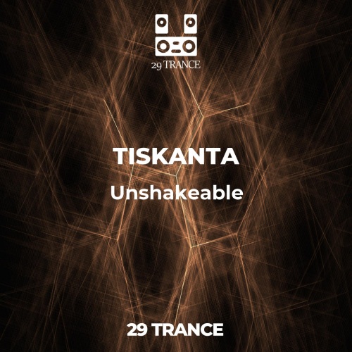 Tiskanta - Unshakeable (Original Mix)