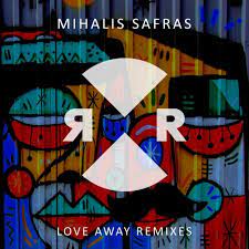 Mihalis Safras & Mark Broom - Love Away (Mark Broom Remix)