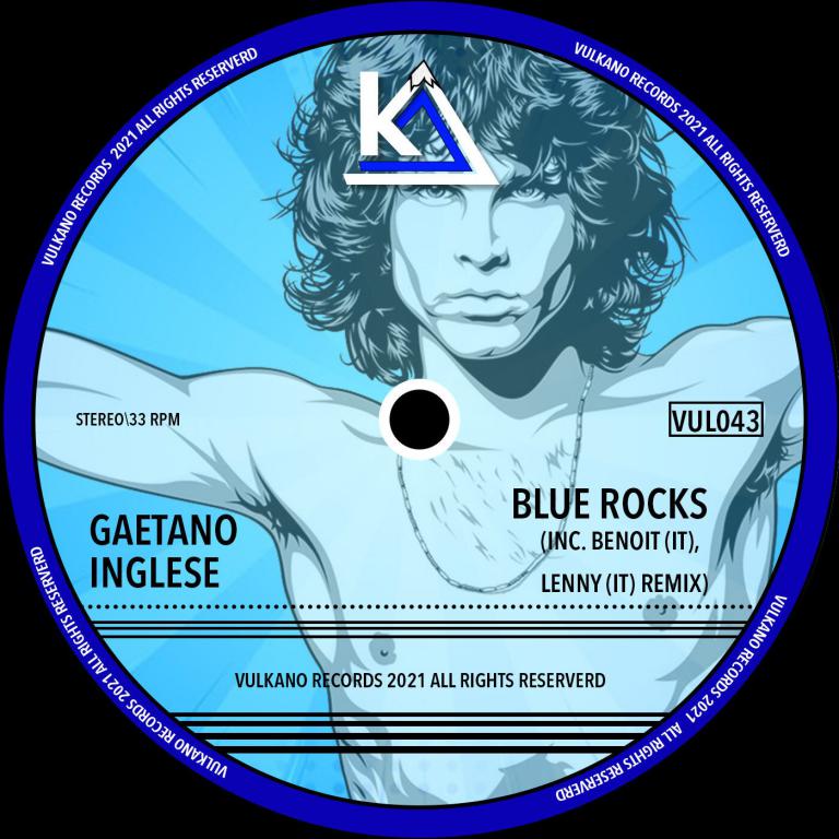 Gaetano Inglese - Blue Rocks (LENny (IT), Benoit (IT) Remix)