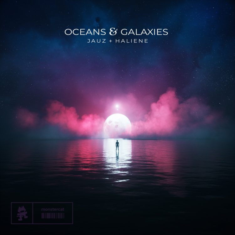 Jauz, Haliene - Oceans - Galaxies (Acoustic)