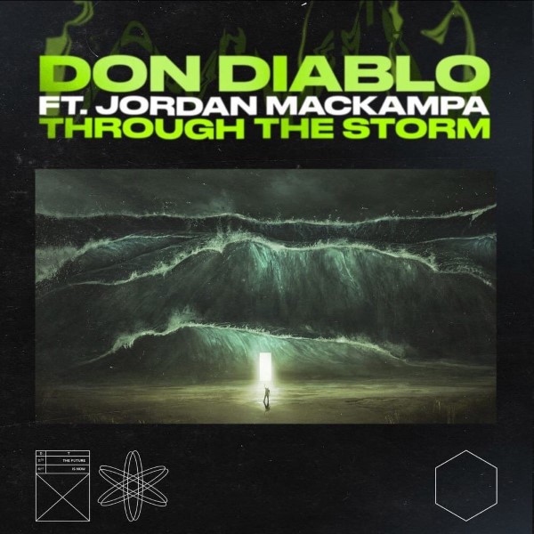 Don Diablo, Jordan Mackampa - Through The Storm (Extended Mix)