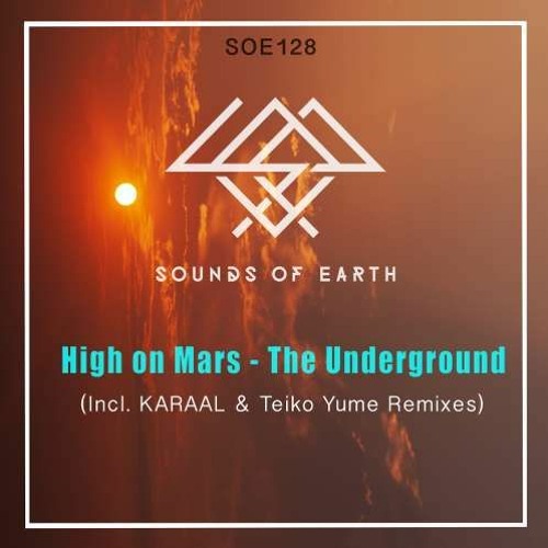 High On Mars - The Underground (Original Mix)