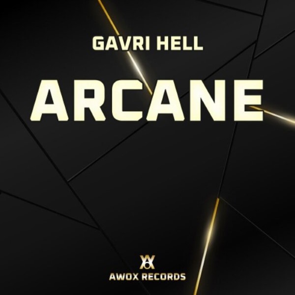 Gavri Hell - Arcane (Original Mix)