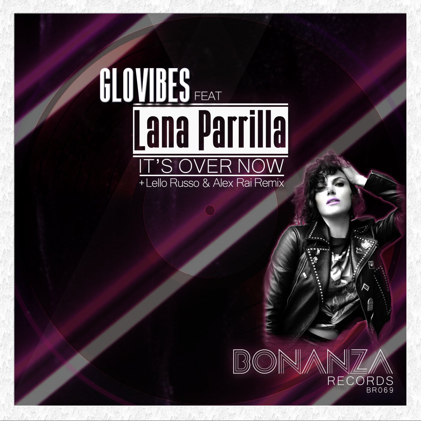 Glovibes, Lana Parrilla - It's Over Now (Original Mix)