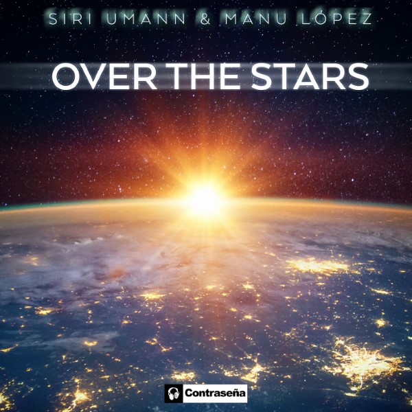 Siri Umann, Manu Lopez - Over The Stars (Original Mix)