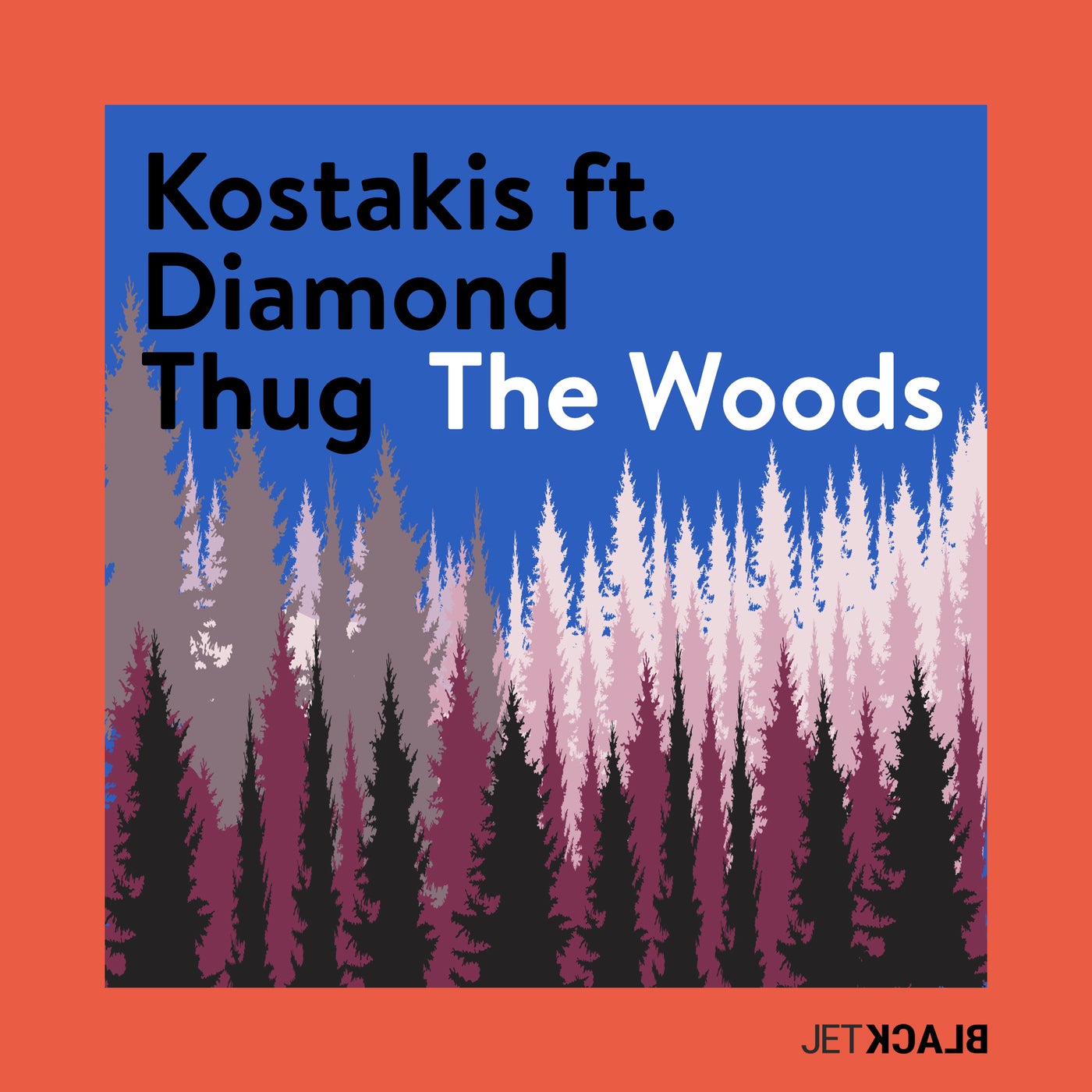 Kostakis, Diamond Thug - The Woods feat. Diamond Thug (Edit)