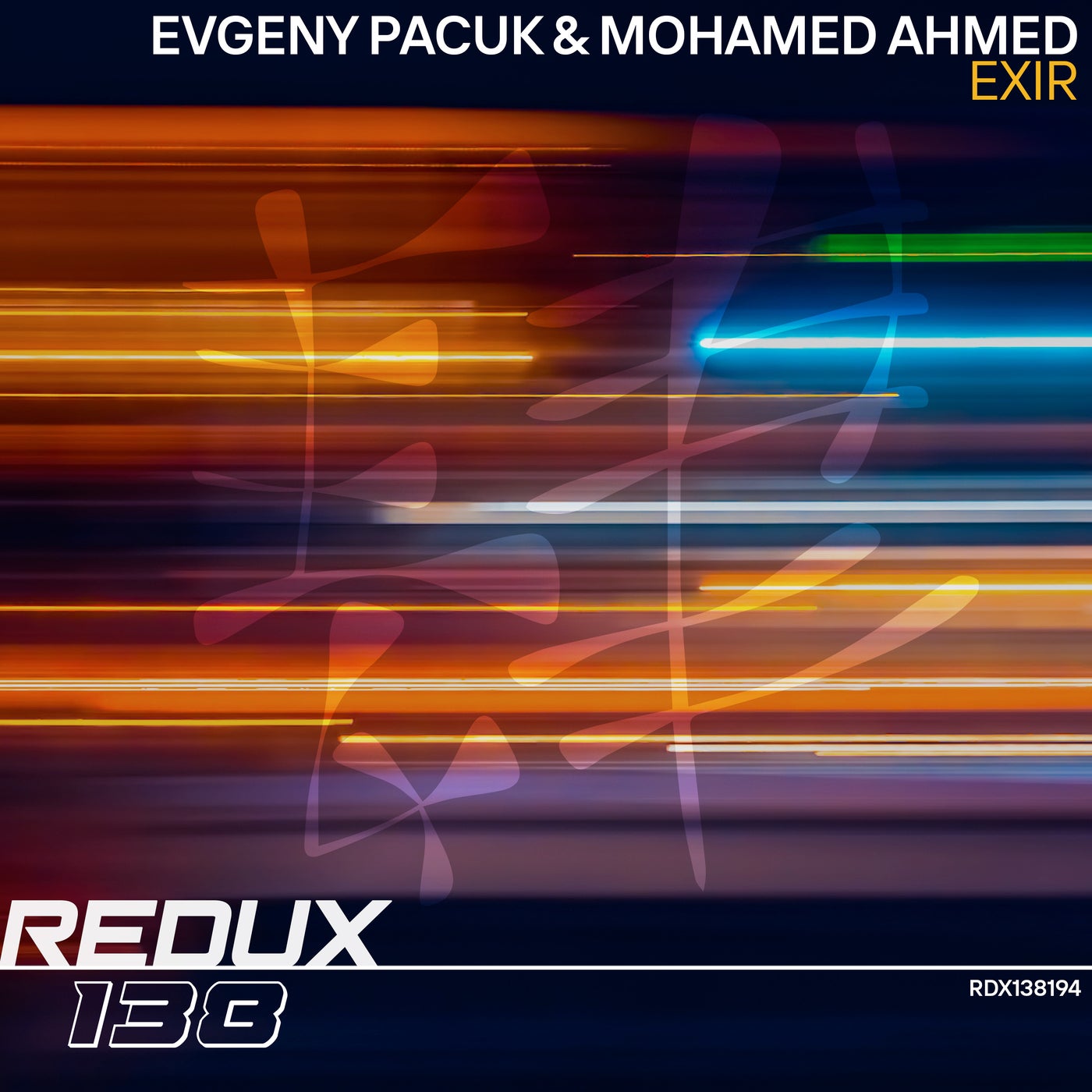 Evgeny Pacuk & Mohamed Ahmed - Exir (Extended Mix)