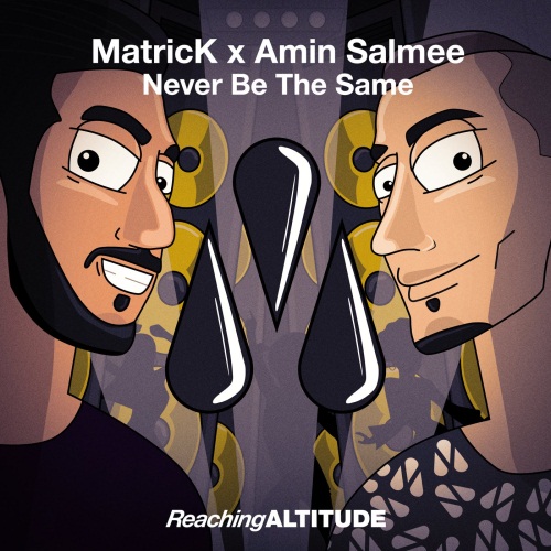 MatricK X Amin Salmee - Never Be The Same (Extended Mix)