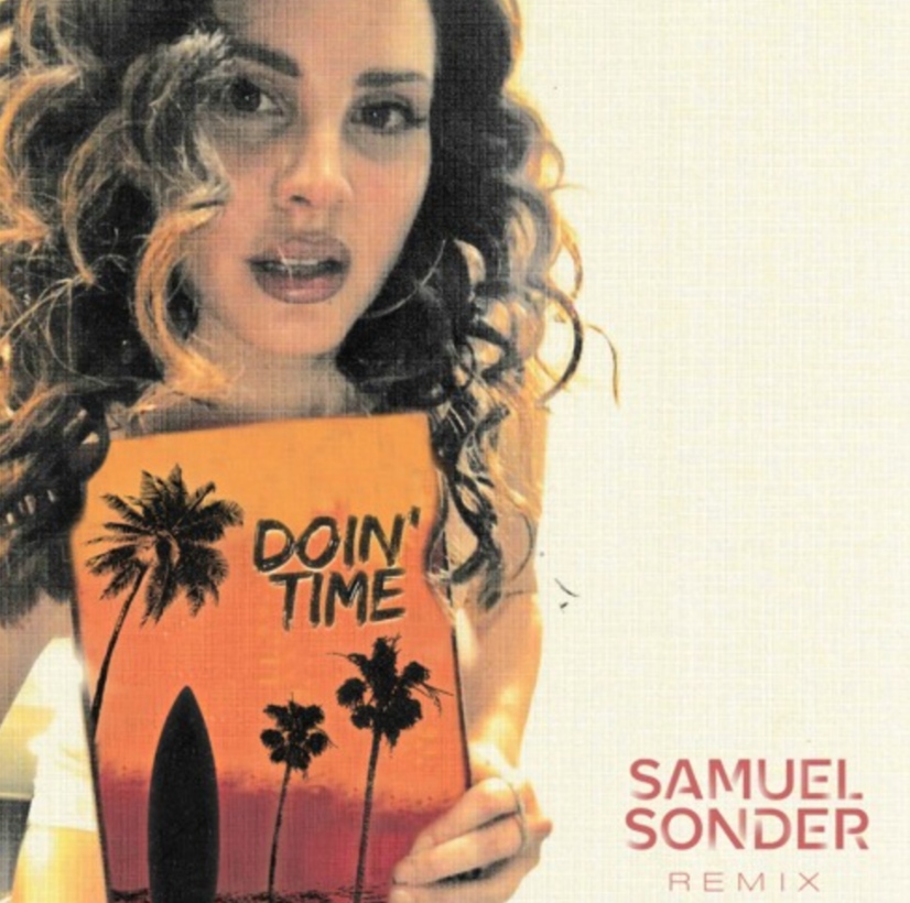 Lana Del Rey - Doin' Time (Samuel Sonder Remix)