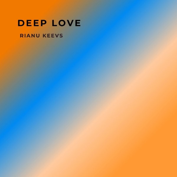 Rianu Keevs - Deep Love (Original Mix)