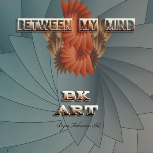 Bk Art - Between My Mind