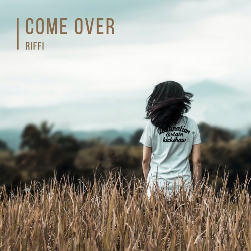 Riffi - Come Over (8 Parallel Remix)