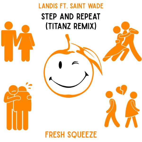 Landis, Saint Wade - Step and Repeat (Titanz Extended Remix)