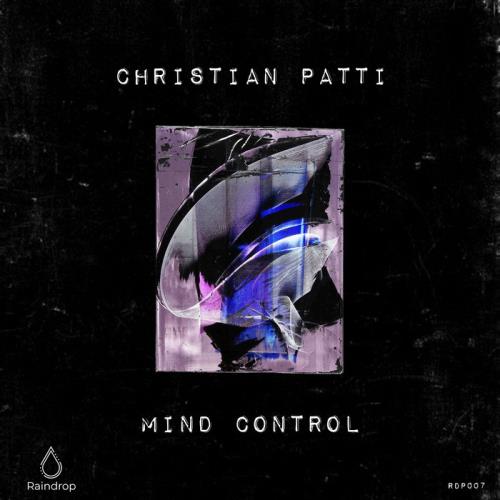 Christian Patti - Mind Control (Original Mix)