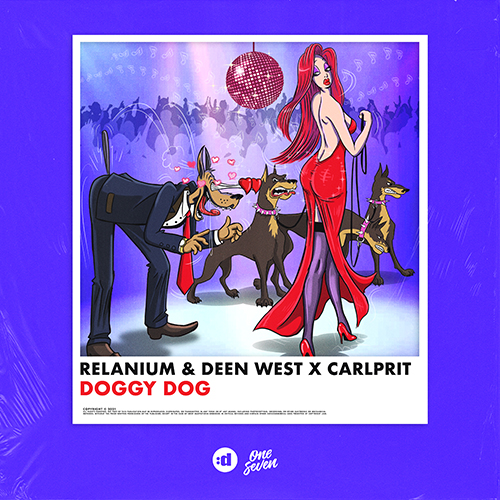 Relanium & Deen West x Carlprit - Doggy Dog (Extended Mix)