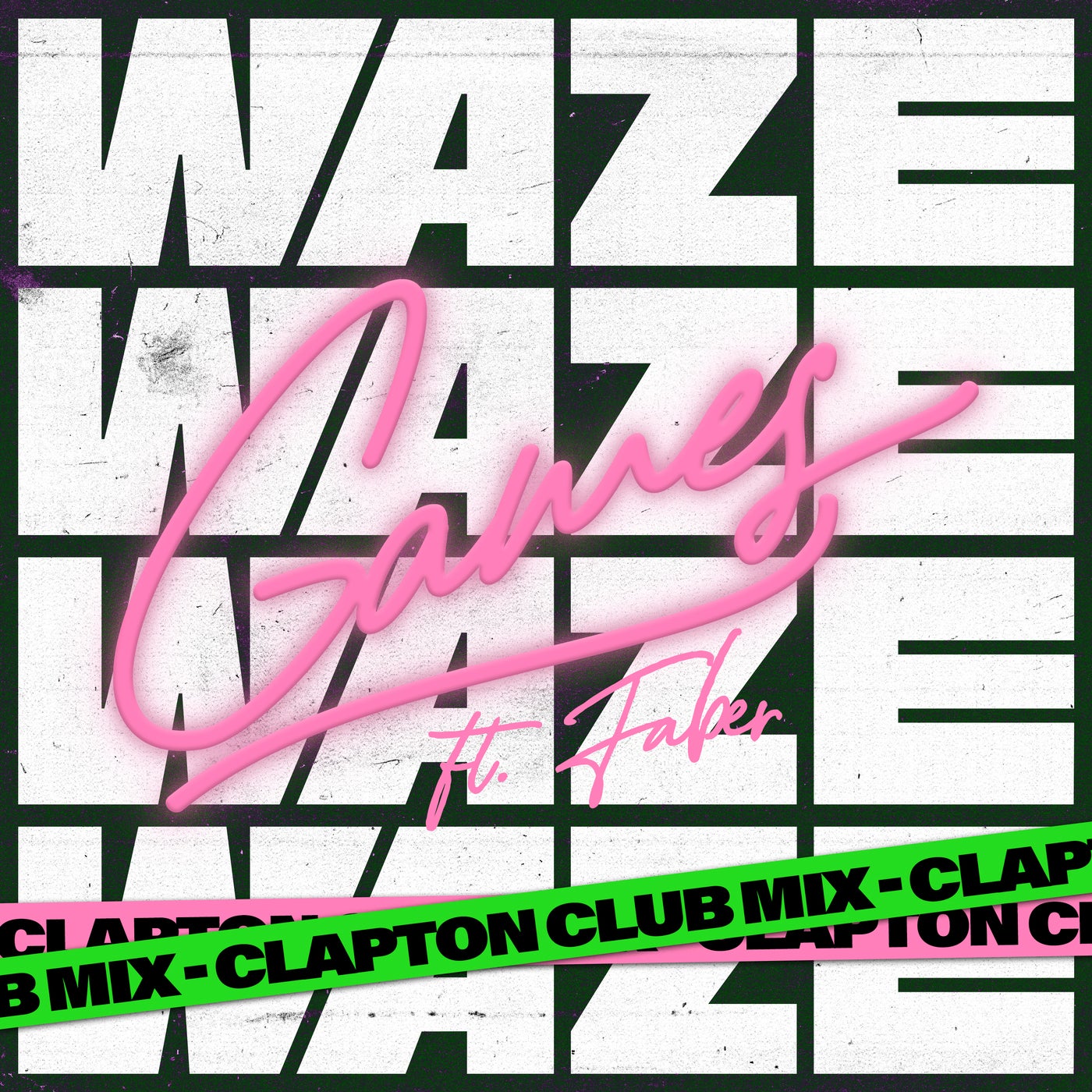 Waze - Games Feat. Faber (Clapton Club Mix)