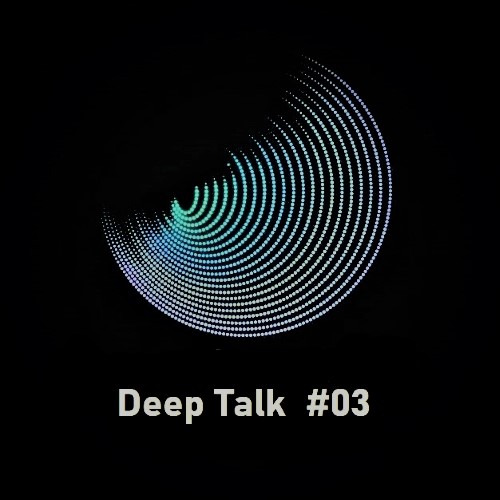 V.A. - Deep Talk 03 (Deep House Mix)